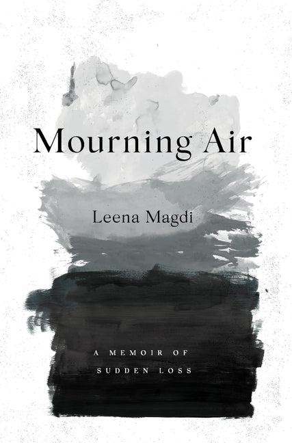 Book cover for Mourning Air: A Memoir of Sudden Loss