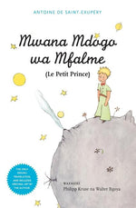 Book cover for Mwana Mdogo Wa Mfalme (Le Petit Prince)