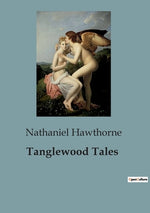 Book cover for Tanglewood Tales