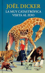 Book cover for Muy Catastrófica Visita Al Zoo / The Very Catastrophic Visit to the Zoo