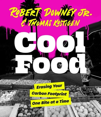 Book cover for Cool Food: Erasing Your Carbon Footprint One Bite at a Time