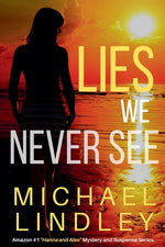 Book cover for Lies We Never See