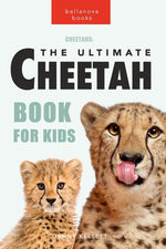 Book cover for Cheetahs: The Ultimate Cheetah Book for Kids: 100+ Amazing Cheetah Facts, Photos, Quiz and More