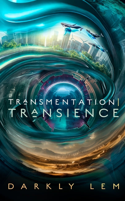 Book cover for Transmentation Transience: Or, an Accession to the People's Council for Nine Thousand Worlds