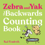 Book cover for Zebra and Yak: The Backwards Counting Book