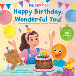 Book cover for Happy Birthday, Wonderful You!: Encouraging Imaginative Play and Social Skills (Ms. Rachel): Includes 25 Stickers