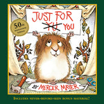 Book cover for Just for You (Little Critter): 50th Anniversary Edition