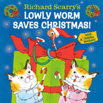 Book cover for Richard Scarry's Lowly Worm Saves Christmas!