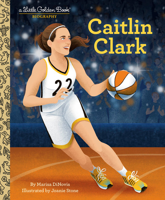 Book cover for Caitlin Clark: A Little Golden Book Biography