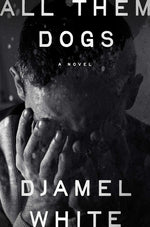 Book cover for All Them Dogs