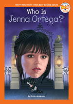 Book cover for Who Is Jenna Ortega?