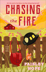 Book cover for Chasing the Fire: A Silver Pines Novel