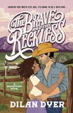 Book cover for Brave and the Reckless: A Bravetown Novel