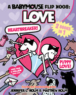 Book cover for Babymouse Flip Book: Love (Heartbreaker + Puppy Love): (A Graphic Novel)