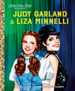 Book cover for Judy Garland & Liza Minnelli: A Little Golden Book Biography