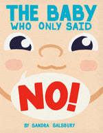 Book cover for Baby Who Only Said No!