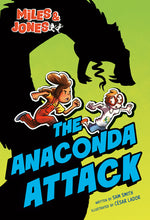 Book cover for Miles and Jones #1: The Anaconda Attack: (A Graphic Novel)