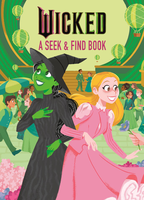 Book cover for Wicked a Seek & Find Book (Universal Pictures' Wicked)