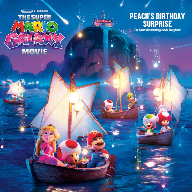 Book cover for Super Mario Galaxy Movie: Peach's Birthday Surprise: The Super Mario Galaxy Movie Storybook