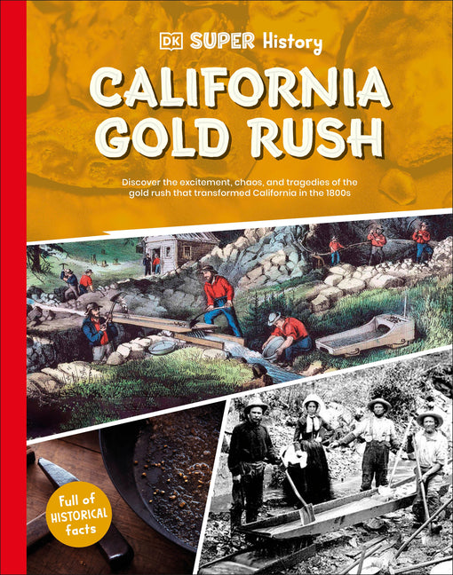 Book cover for DK Super History California Gold Rush