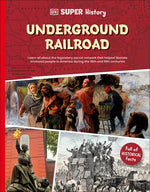 Book cover for DK Super History: The Underground Railroad