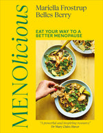 Book cover for Menolicious: Eat Your Way to a Better Menopause