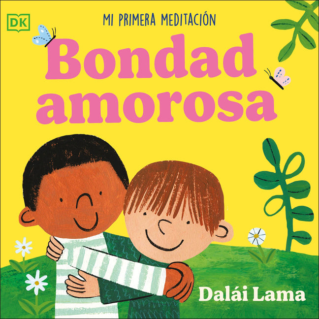Book cover for Bondad Amorosa (Loving Kindness): Mi Primera Meditación