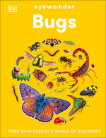 Book cover for Eyewonder Bugs: Open Your Eyes to a World of Discovery