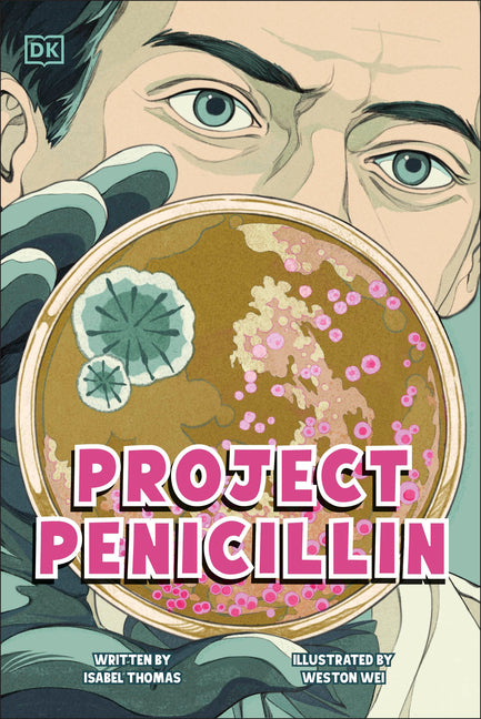 Book cover for Project Penicillin: The Race to Develop a Life-Saving Antibiotic