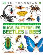 Book cover for Our World in Pictures Bugs, Butterflies, Beetles and Bees