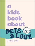 Book cover for Kids Book about Pets and Love