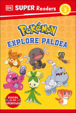 Book cover for DK Super Readers Level 2 Pokémon Explore Paldea