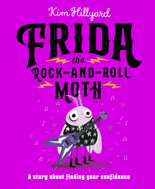 Book cover for Frida the Rock-And-Roll Moth: A Story about Finding Your Confidence