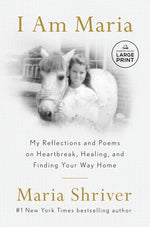 Book cover for I Am Maria: My Reflections and Poems on Heartbreak, Healing, and Finding Your Way Home