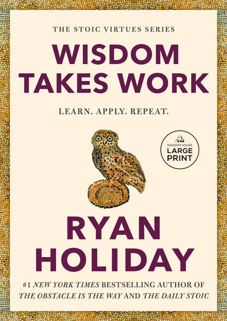 Book cover for Wisdom Takes Work: Learn. Apply. Repeat.