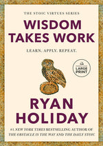 Book cover for Wisdom Takes Work: Learn. Apply. Repeat.
