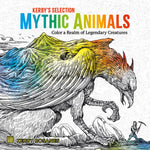 Book cover for Mythic Animals: Color a Realm of Legendary Creatures