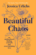 Book cover for Beautiful Chaos: On Motherhood, Finding Yourself, and Overwhelming Love