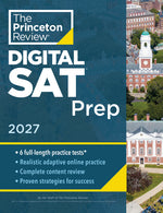 Book cover for Princeton Review SAT Prep, 2027: 4 Full-Length Practice Tests (2 in Book + 2 Adaptive Tests Online) + Review + Online Tools