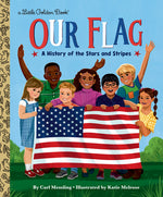 Book cover for Our Flag: A History of the Stars and Stripes