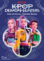 Book cover for Kpop Demon Hunters: The Official Poster Book