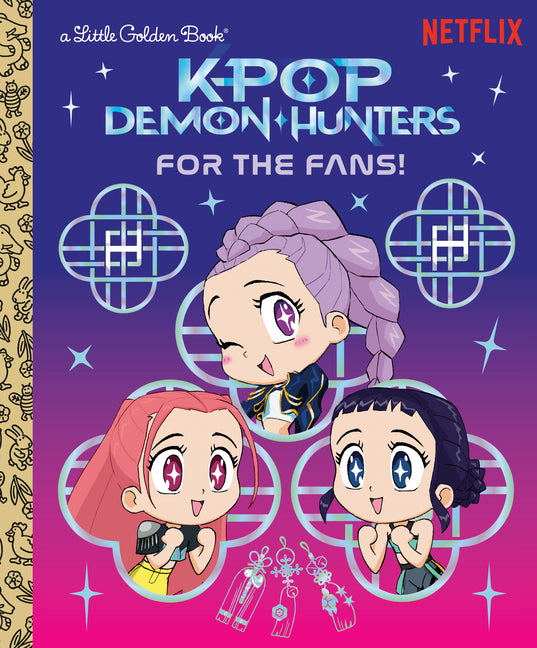 Book cover for For the Fans! (Kpop Demon Hunters): Official Storybook