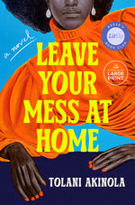 Book cover for Leave Your Mess at Home