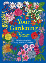 Book cover for Your Gardening Year: What to Do When, Every Month of the Year