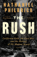 Book cover for Rush: California Gold, the Civil War, and the Making of the Modern World
