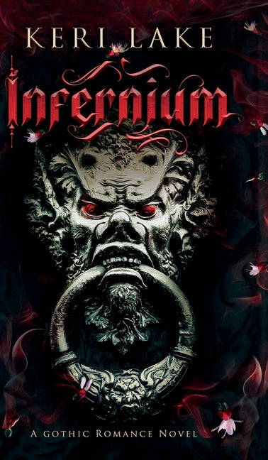 Book cover for Infernium: A Dark Paranormal Gothic Romance
