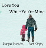 Book cover for Love You While You're Mine