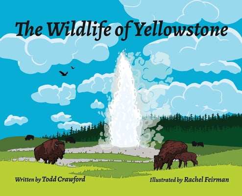 Book cover for The Wildlife Of Yellowstone