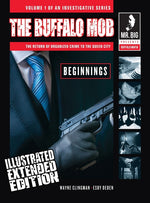 Book cover for Buffalo Mob: The Return Of Organized Crime To The Queen City (Illustrated Extended Edition)