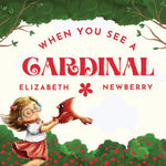 Book cover for When You See a Cardinal